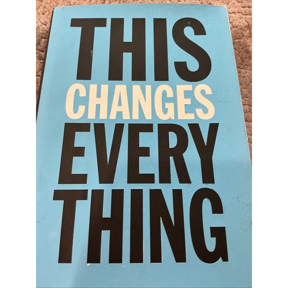This Changes Everything : Capitalism vs. the Climate by Naomi Klein‎ (2014,...
